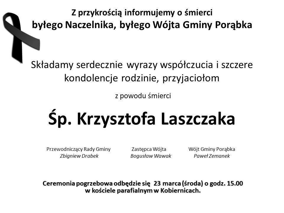 Z przykrością informujemy o śmierci byłego Naczelnika, byłego Wójta Gminy Porąbka.