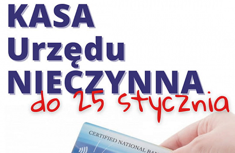 UWAGA: NIECZYNNA Kasa Urzędu 